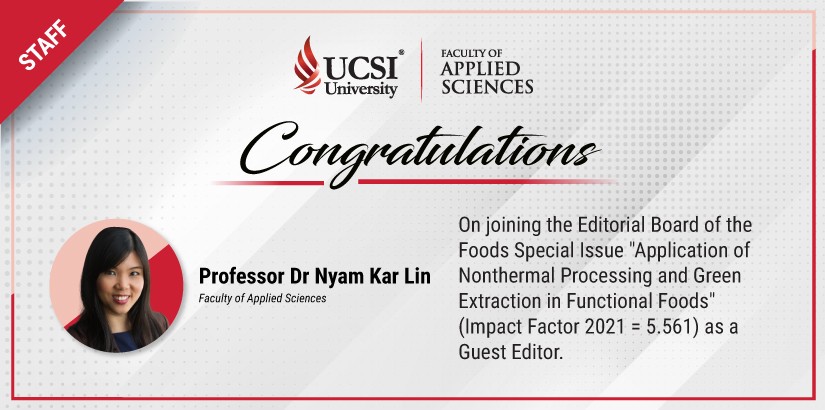 Dr Nyam Kar Lin joining the Editorial Board of the Foods Special Issue
