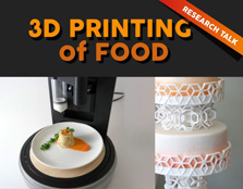 Research Talk: 3D Printing of Food