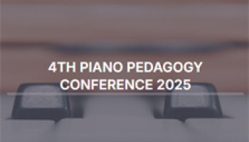 4th Piano Pedagogy Conference 2025