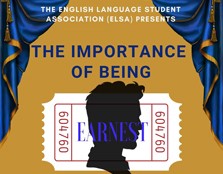 ELSA Presents: The Importance Of Being Earnest 