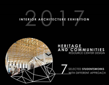 Interior Architecture Exhibition 2017